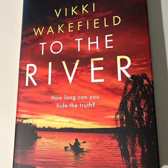"To the River" by Vikki Wakefield - Brand New - Picture 1 of 5